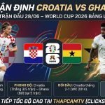 Nhận định tổng quan trận đấu giữa Croatia và Ghana tại bảng L World Cup 2026 do BLV Man Man của nền tảng ThapcamTV thực hiện.